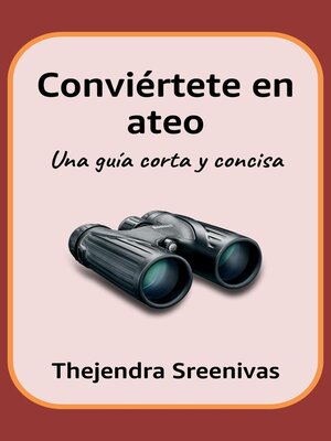 cover image of Conviértete en ateo--Una guía corta y concisa